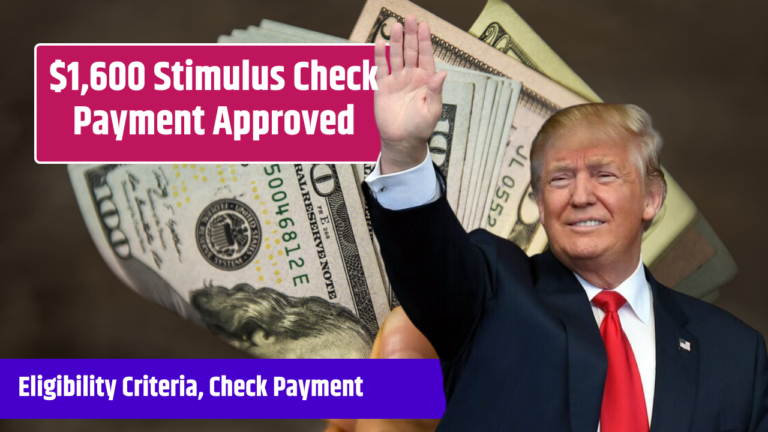 $1,600 Stimulus Check Payment Approved