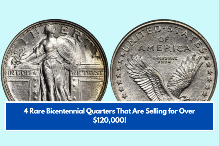 4 Rare Bicentennial Quarters That Are Selling for Over $120,000!