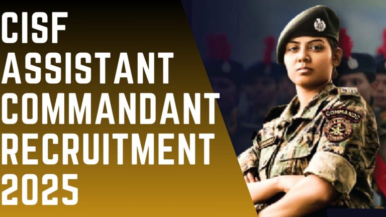 CISF Assistant Commandant Recruitment 2025