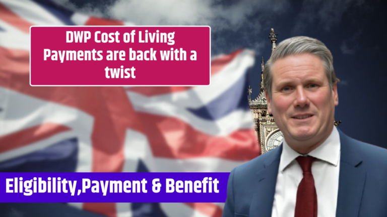 DWP Cost of Living Payments are back with a twist, Check new eligibility criteria