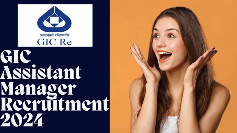 GIC Assistant Manager Recruitment 2024