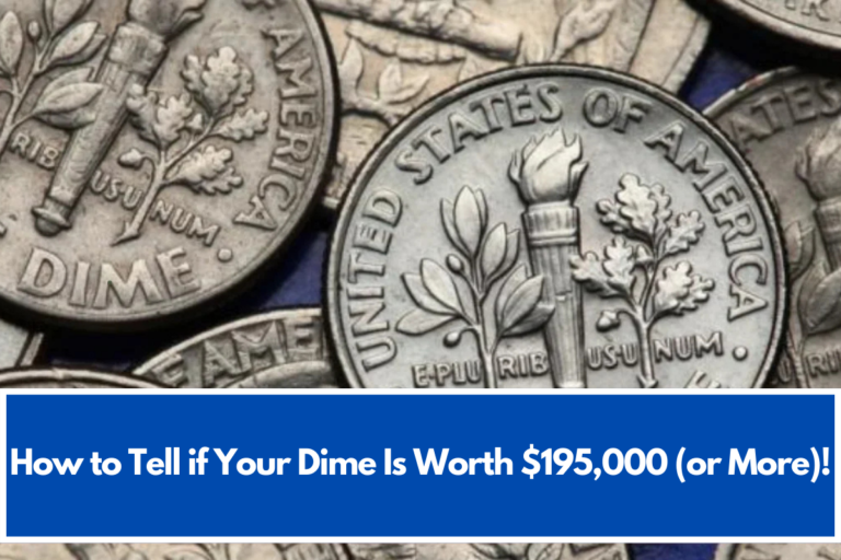 How to Tell if Your Dime Is Worth $195,000 (or More)!