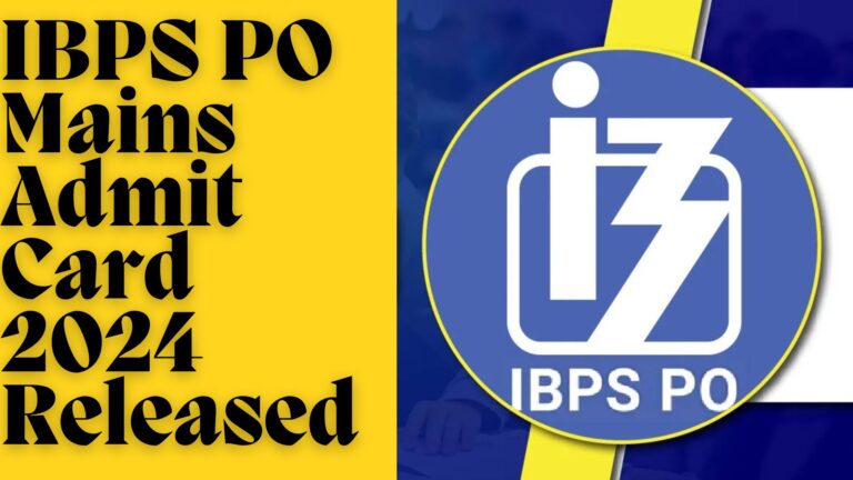 IBPS PO Mains Admit Card 2024 Released