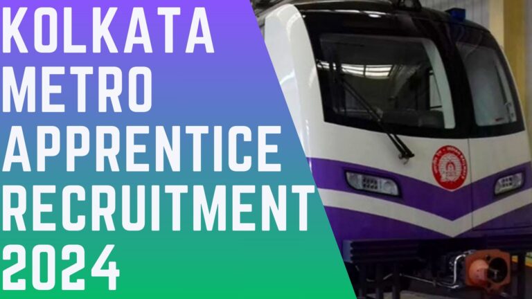 Kolkata Metro Apprentice Recruitment 2024