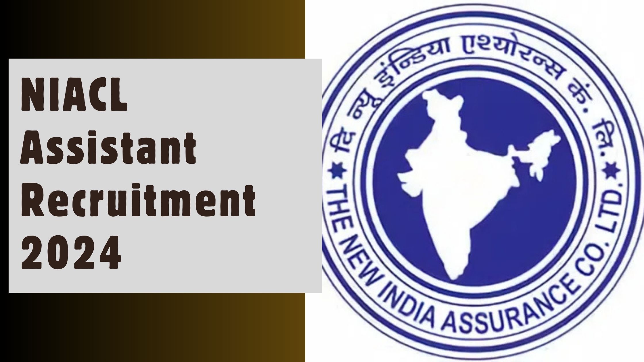 NIACL Assistant Recruitment 2024