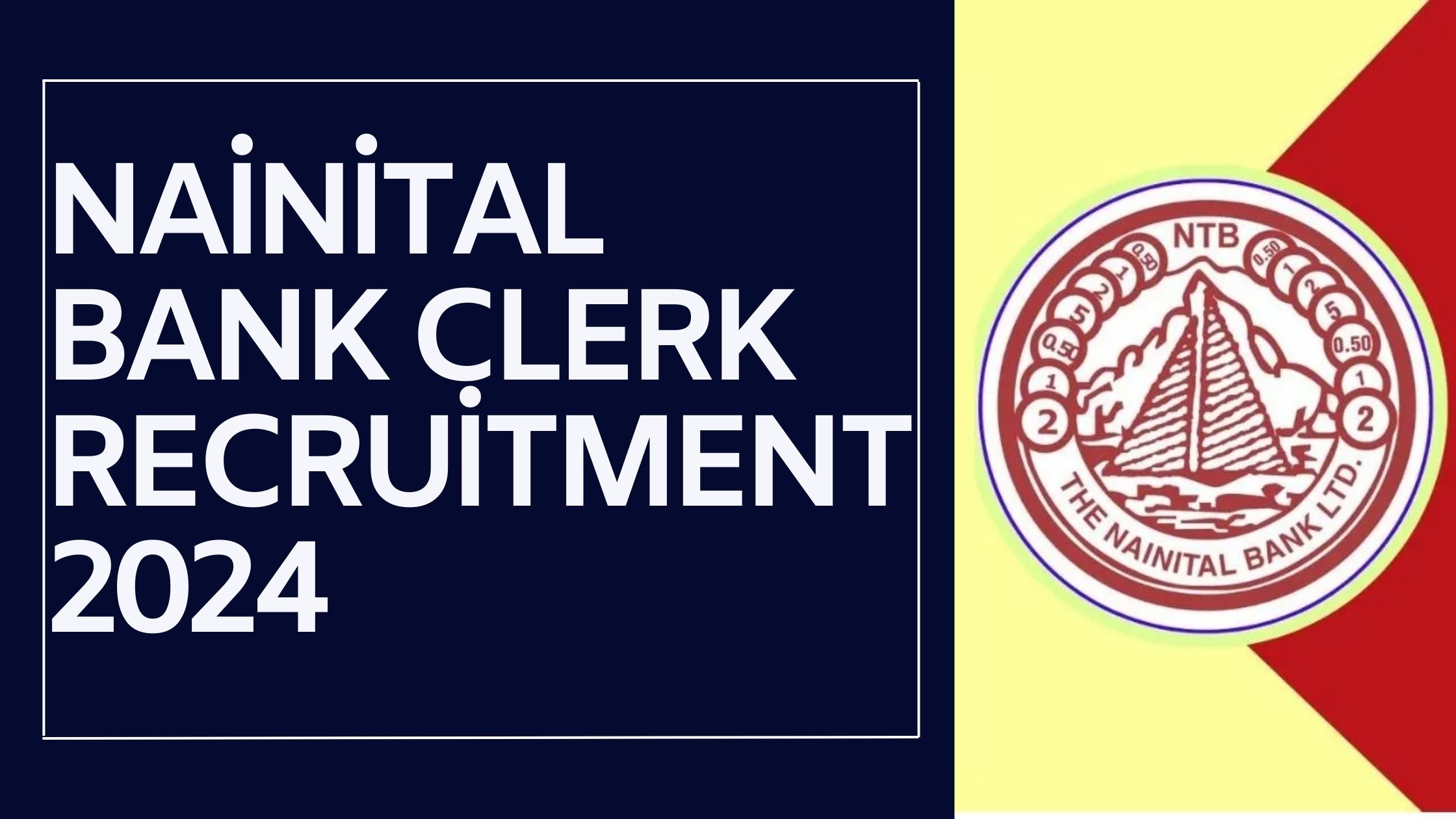 Nainital Bank Clerk Recruitment 2024