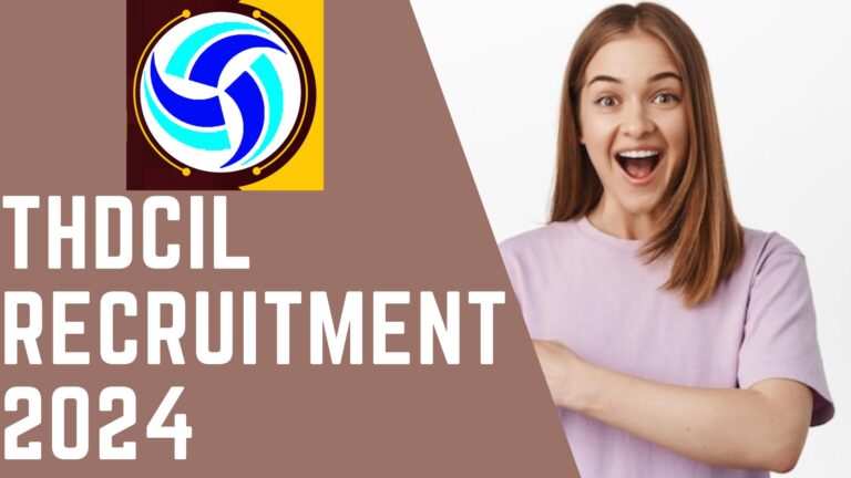 THDCIL Recruitment 2024