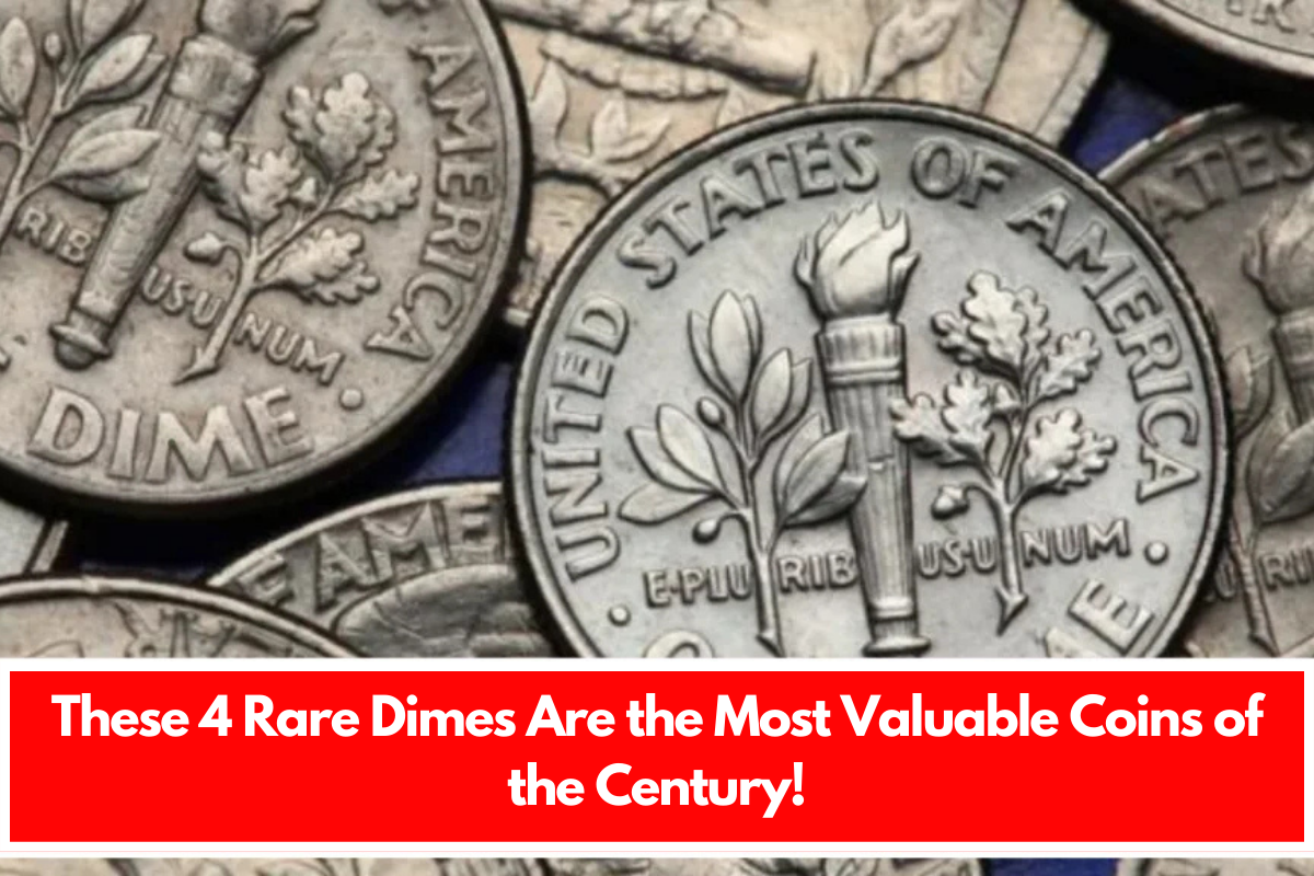 These 4 Rare Dimes Are the Most Valuable Coins of the Century!