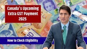 Canada's Upcoming Extra GST Payment 2025 - How to Check Eligibility and Payment Schedule